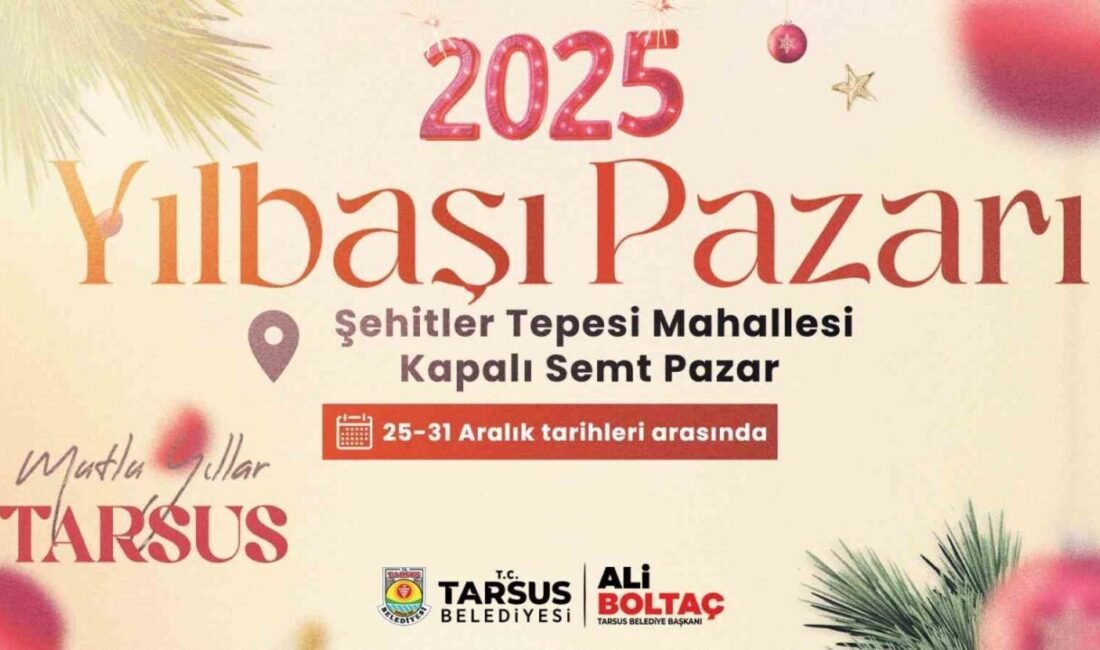 Tarsus Belediyesi, yeni yıl coşkusunu doyasıya yaşatmak için 2025 Yılbaşı