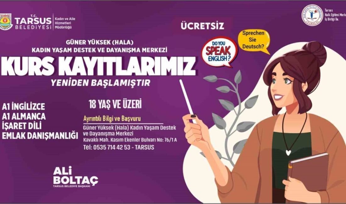 Tarsus Belediyesinin ücretsiz düzenlediği Fransızca, Almanca, İngilizce, işaret dili ve