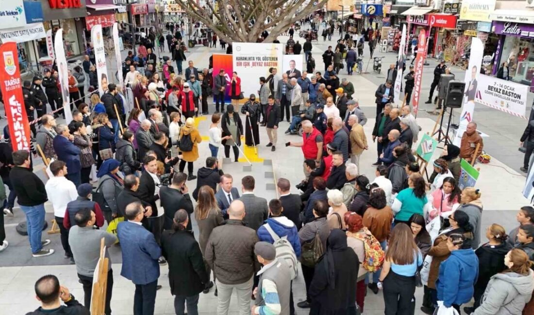 Tarsus Belediye Başkanı Ali Boltaç, ‘Beyaz Baston Görme Engelliler Farkındalık