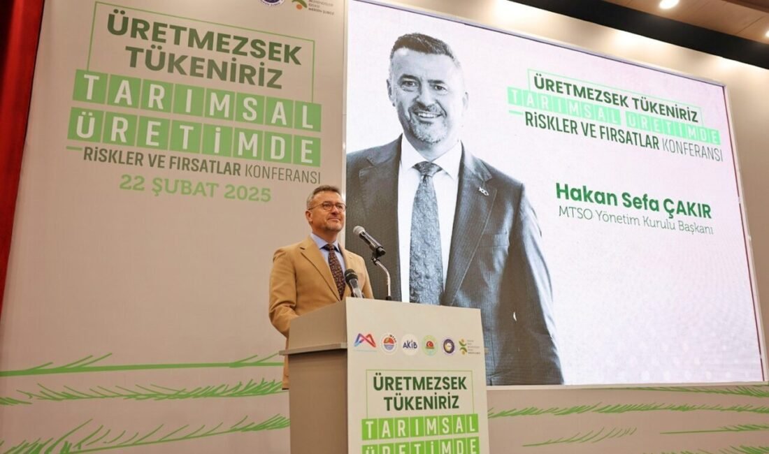 Mersin’de bu 4.’sü düzenlenen ‘Üretmezsek Tükeniriz Tarım Konferansı’nda sektörün riskleri