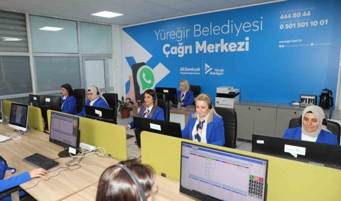 Yüreğir Belediyesi Çağrı Merkezi, vatandaşların talep ve şikayetlerini çözmek için