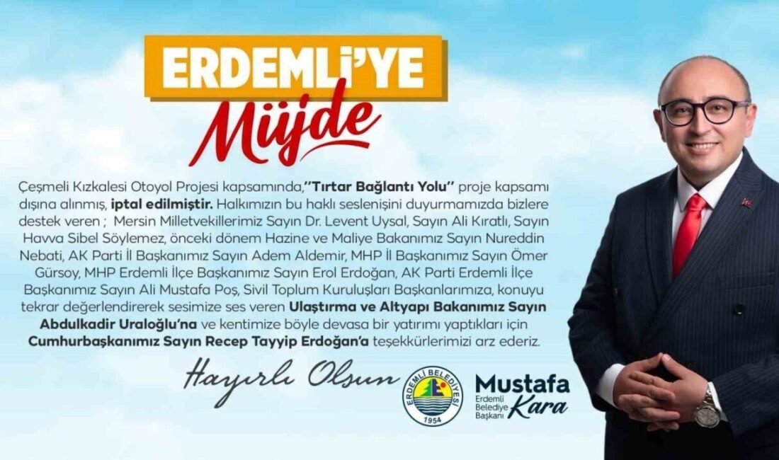 Mersin’in Erdemli Belediye Başkanı Mustafa Kara, Çeşmeli Kızkalesi Otoyol Projesi