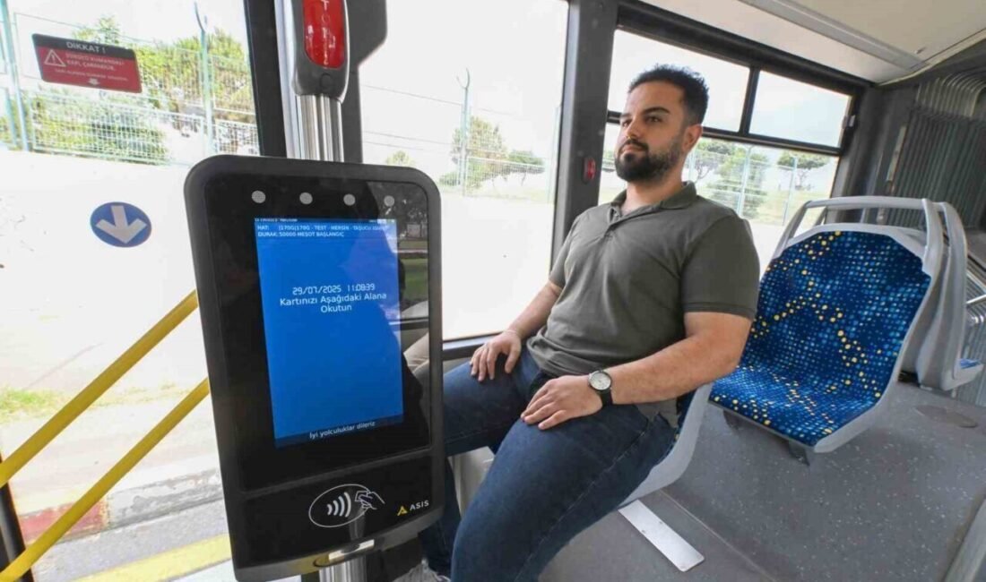Mersin Büyükşehir Belediyesi, Türkiye’de bir ilki gerçekleştirerek toplu taşımada ’gittiğin