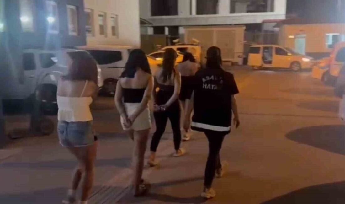 Hatay’ın İskenderun ilçesinde günübirlik kiralanan yerlerde fuhuş yaptığı tespit edilen