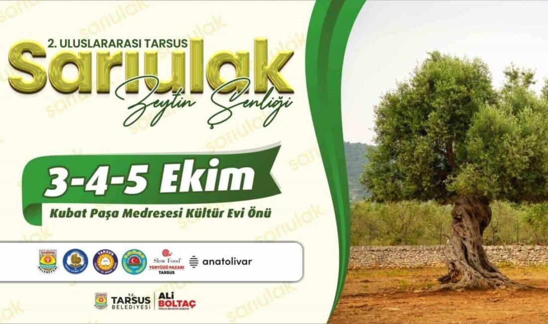 Mersin’in Tarsus Belediyesi, kentin tescilli ürünü Sarı Ulak Zeytinini tanıtmak