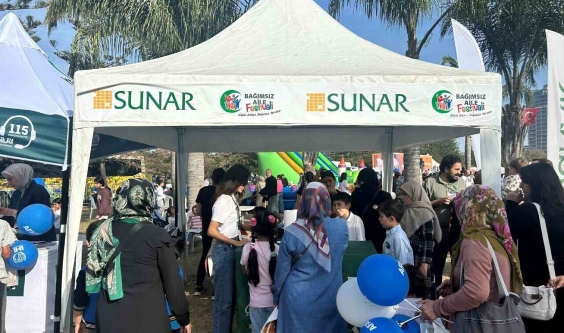 Adana’da Sunar Yatırım’ın ana destekçisi olduğu ’Bağımsız Aile Festivali’, binlerce