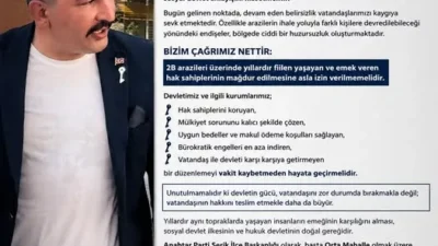 Serik 2B arazileri konusunda Anahtar Parti Serik İlçe Başkanı Hasan