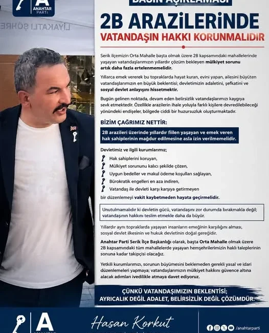 Serik 2B arazileri konusunda Anahtar Parti Serik İlçe Başkanı Hasan