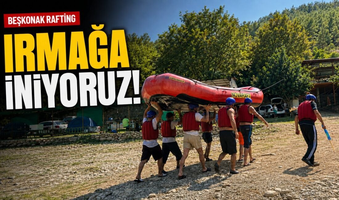 Beşkonak rafting deneyimi: Köprülü Kanyon'un buz gibi sularında botu omuzlayıp