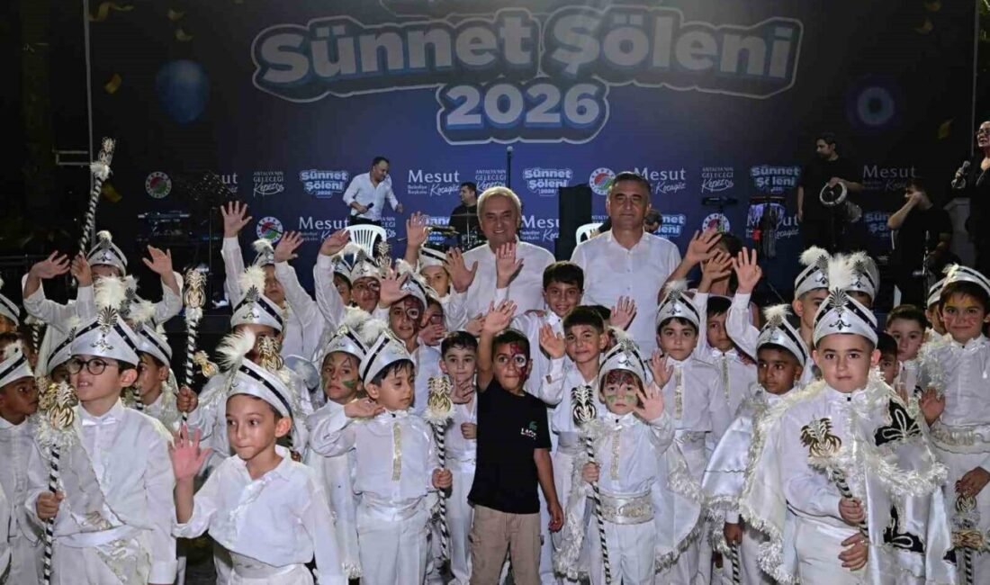 Kepez Belediyesi’nin geleneksel Sünnet Şöleni, 500 çocuk ve ailelerinin katılımıyla