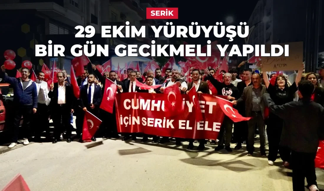 Serik'te 29 Ekim yürüyüşü, olumsuz hava koşulları nedeniyle 30 Ekim