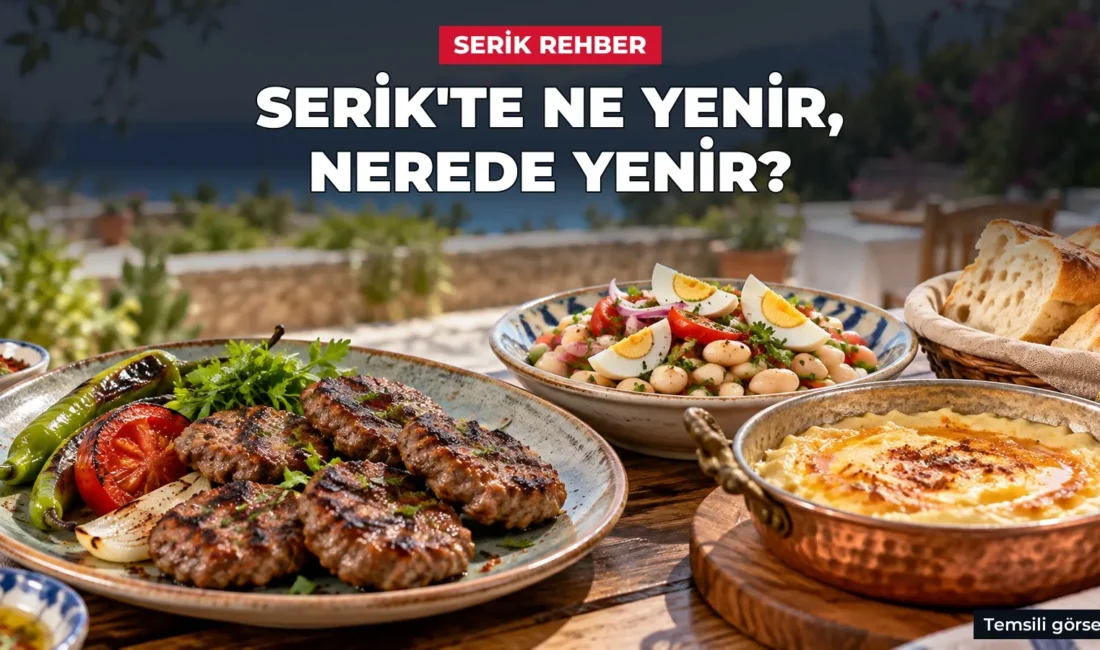 Serik'te ne yenir, nerede yenir? Keşkekten piyaza yöresel lezzetler ile