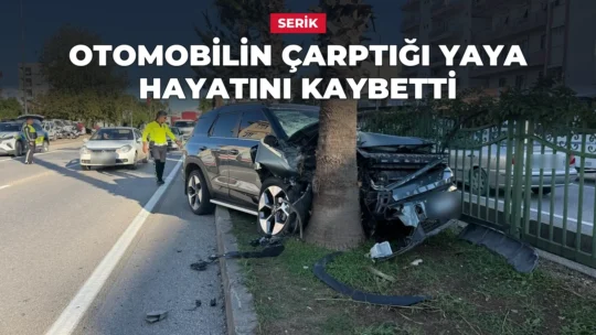 Serik'te D-400 kara yolunda yaya geçidinden geçerken otomobilin çarptığı Ramazan